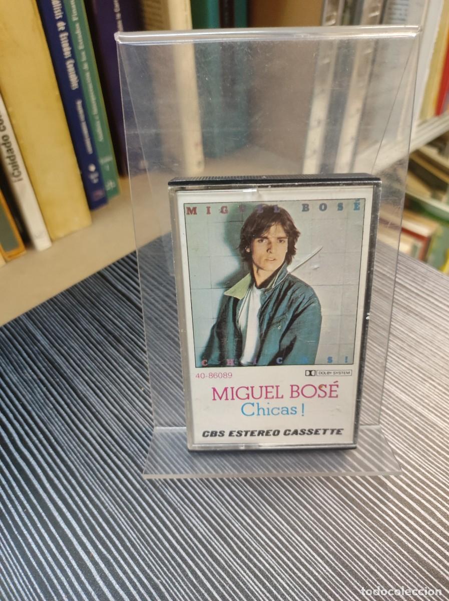 Casetes antiguos: Miguel Bos&eacute; &ndash; Chicas! - Foto 1