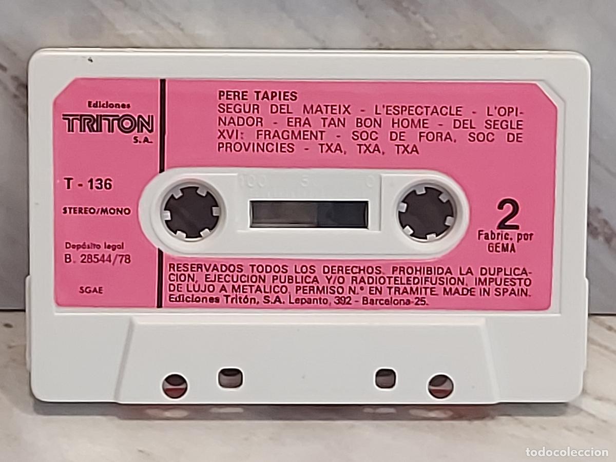 Casetes antiguos: PERE TAPIES / ORIGINAL / MC-TRITON-1978 / DE LUJO. - Foto 3