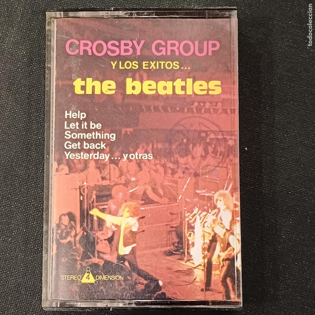 Casetes antiguos: CROSBY GROUP Y LOS EXITOS .....THE BEATLES/CASETE. - Foto 1