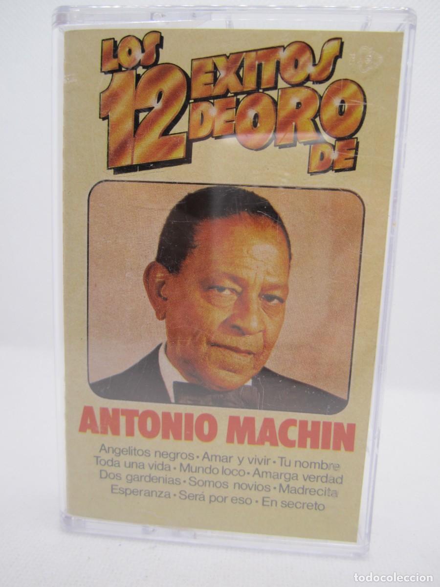 Casetes antiguos: casete los 12 exitos de oro de antonio machin - Foto 1