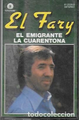 Casetes antiguos: CASE EL FARY...EL EMIGRANTE, LA CUARENTONA. CASE 19943 - Foto 1