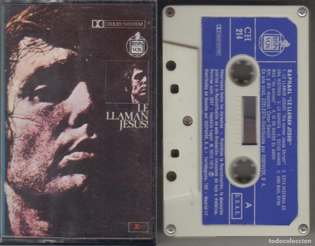 Casetes antiguos: Raphael cassette Le Llaman Jes&uacute;s 1973 Hispavox - Foto 1