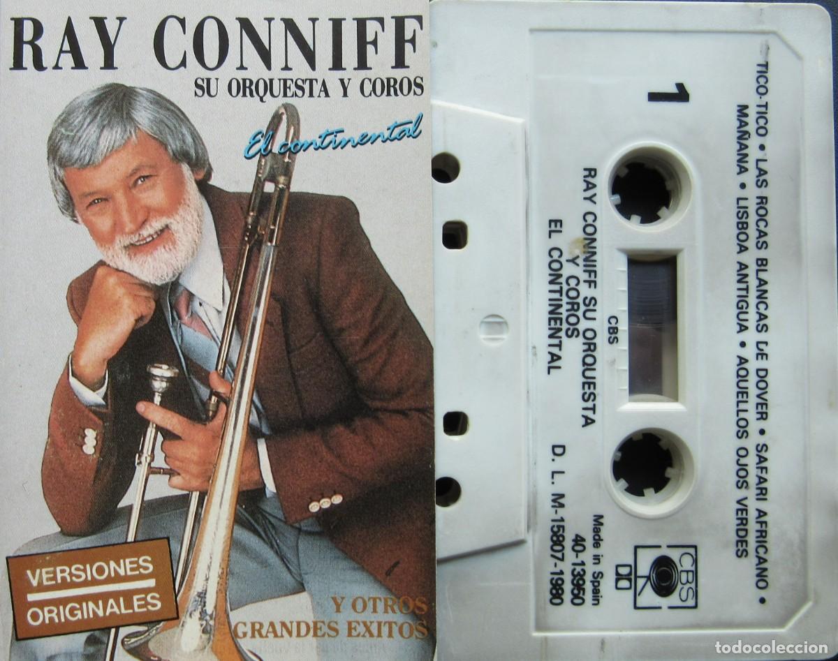 Casetes antiguos: RAY CONNIFF - EL CONTINENTAL Y OTROS GRANDES &Eacute;XITOS - Foto 1