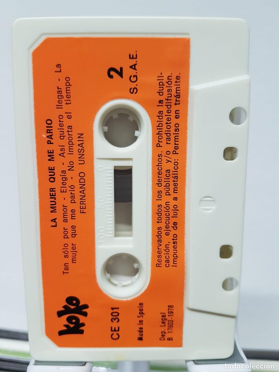 Casetes antiguos: Fernando Unsain - La Mujer Que Me Pari&oacute; (Cassette) - Foto 5