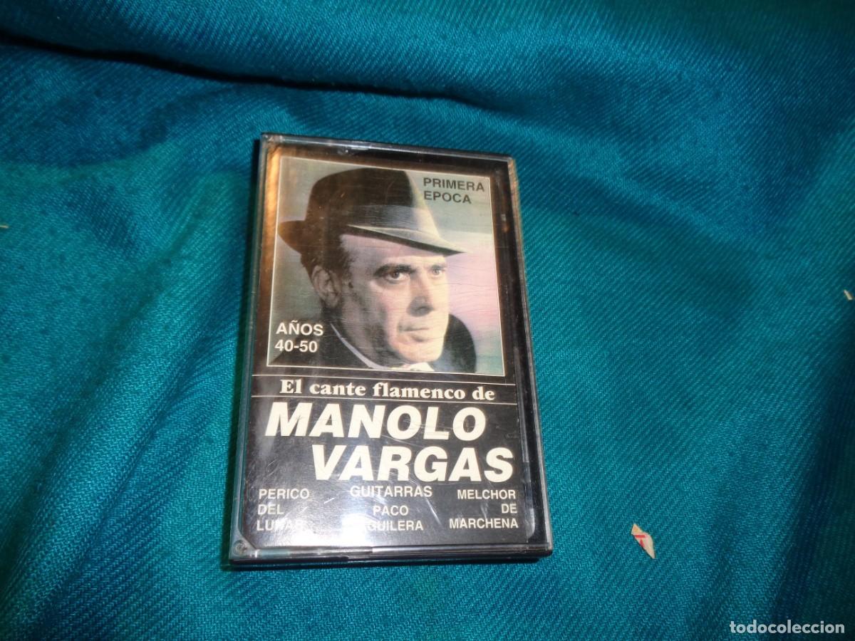 Cassettes Anciennes: EL CANTE FLAMENCO DE MANOLO VARGAS. A&Ntilde;OS 40-50. CASETE