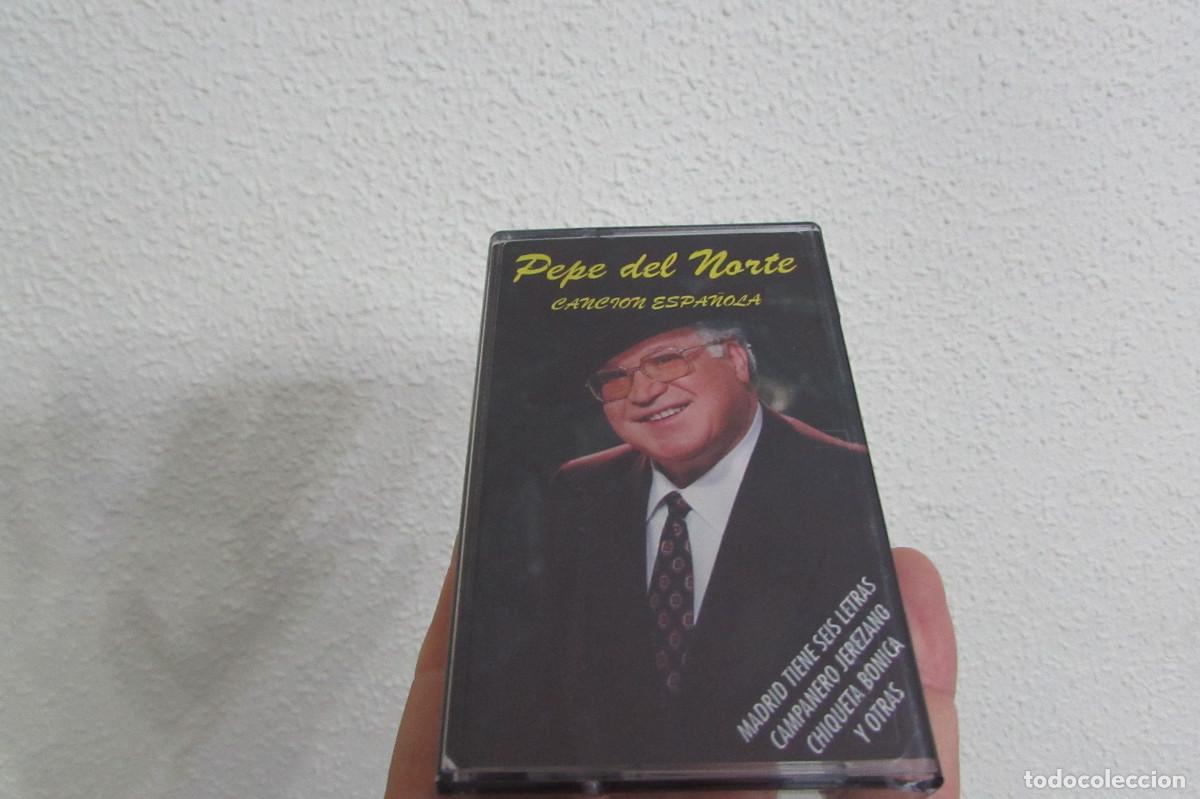 Casetes antiguos: PEPE DEL NORTE / CANCI&Oacute;N ESPA&Ntilde;OLA - Foto 1