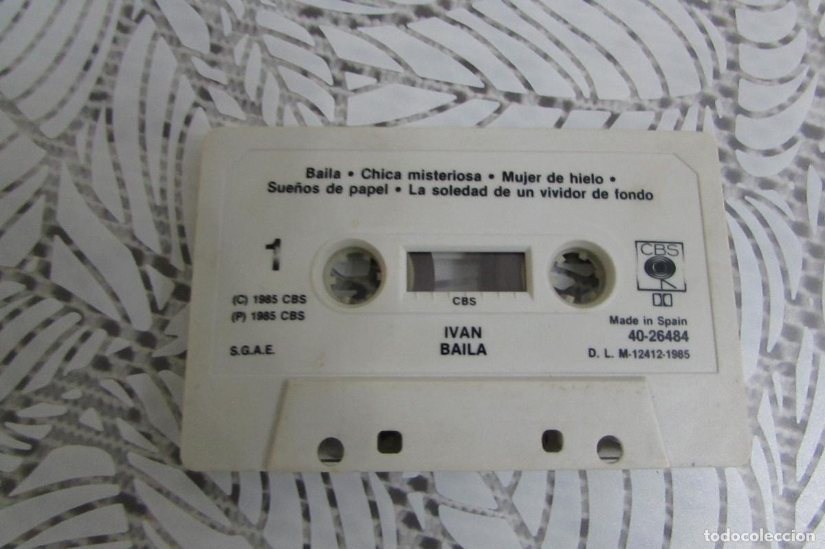 Casetes antiguos: Ivan &ndash; Baila Sello: CBS - Foto 2