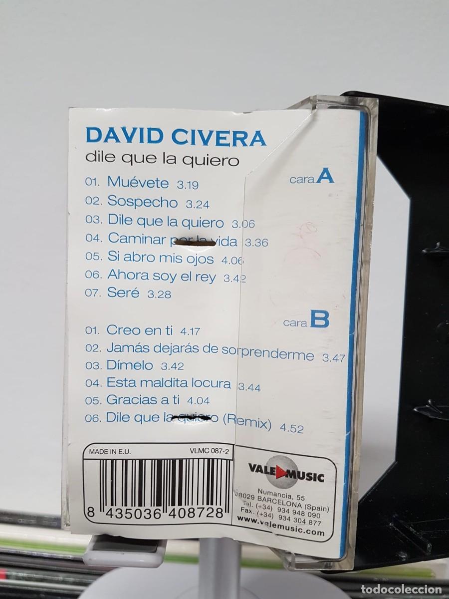 Casetes antiguos: David Civera - Dile que la Quiero (Cassette) - Foto 2