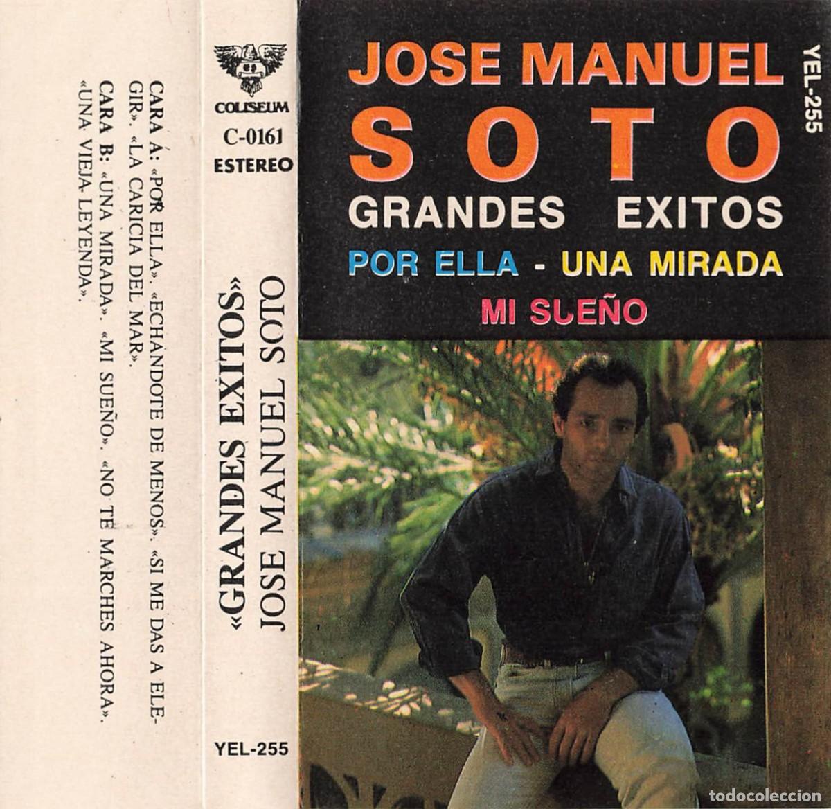 Casetes antiguos: Jose Manuel Soto - Grandes &Eacute;xitos (Cassette) - Foto 4