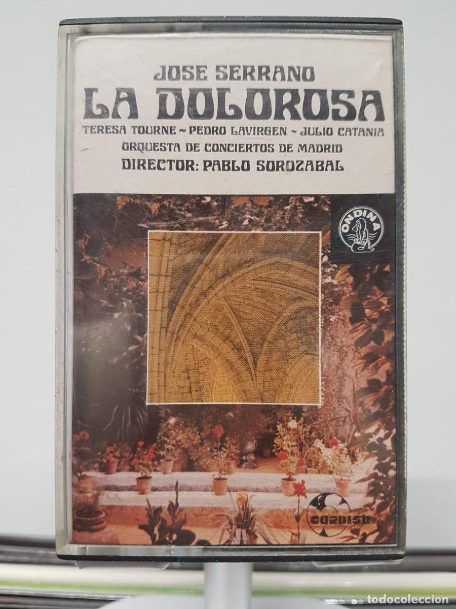 Casetes antiguos: Jose Serrano - La Dolorosa (Cassette) - Foto 1