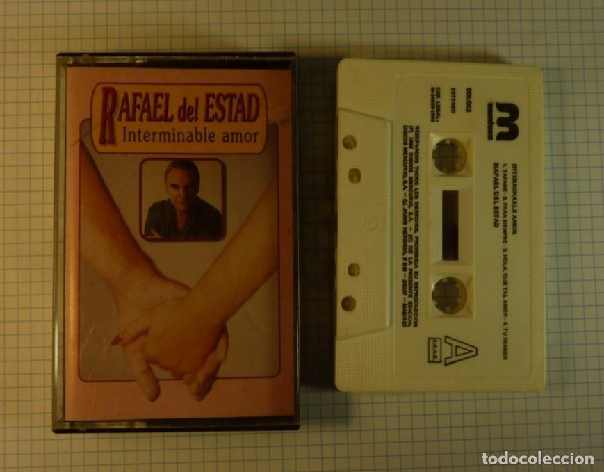 Casetes antiguos: RAFAEL DEL ESTAD // INTERMINABLE AMOR // 1992 // CASETE - Foto 2