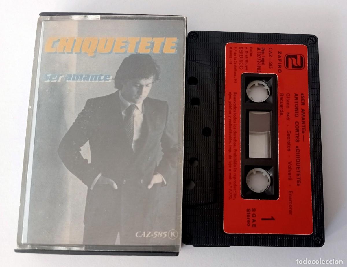 Cassettes Anciennes: CASSETTE FLAMENCO CHIQUETETE - SER AMANTE
