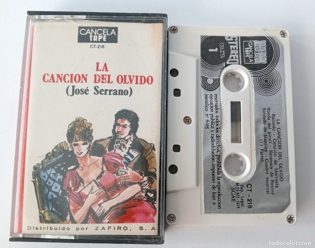 Casetes antiguos: CASSETTE JOSE SERRANO - LA CANCI&Oacute;N DEL OLVIDO