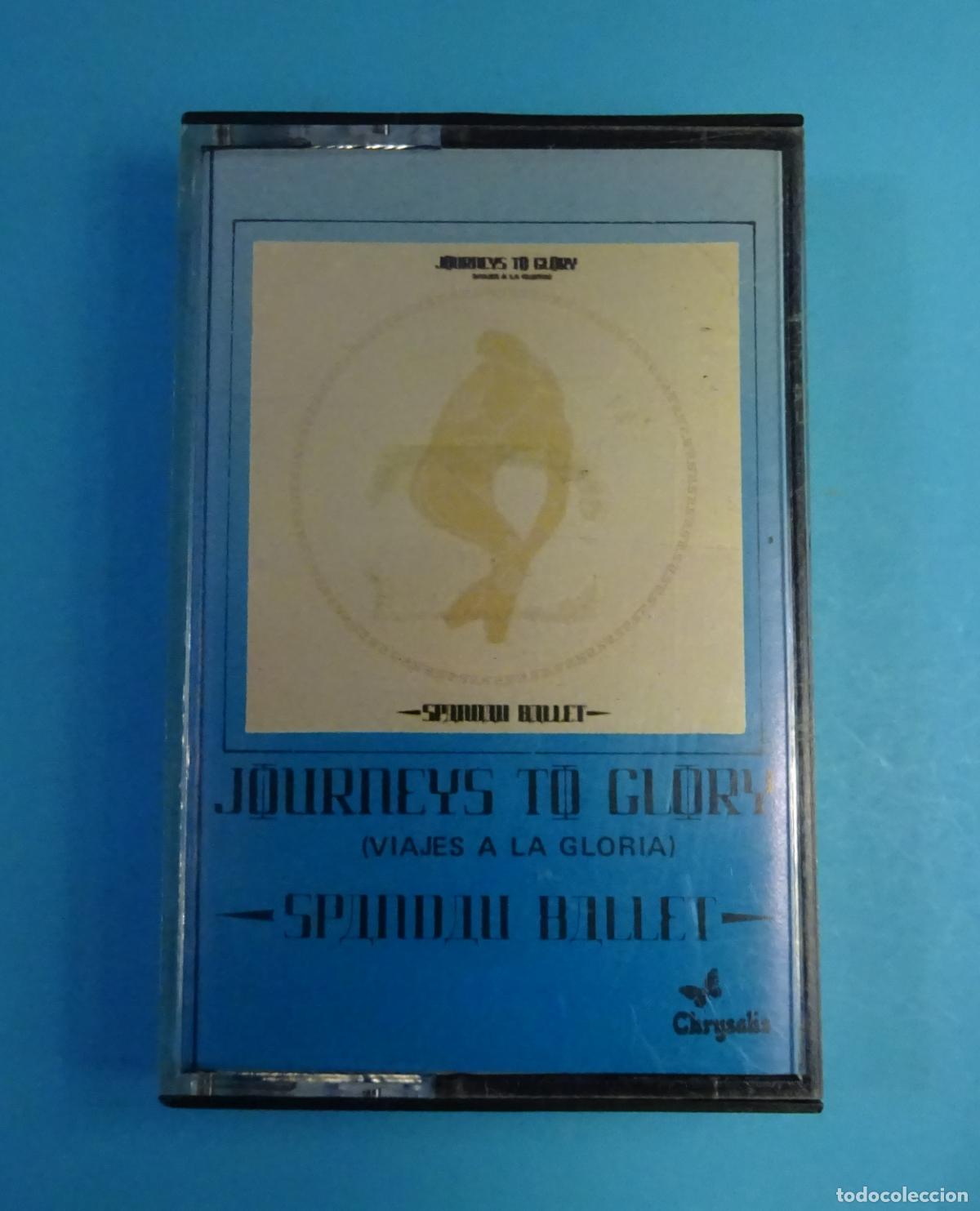 Casetes antiguos: CASETE SPANDAU BALLET. JOURNEYS TO GLORY / VIAJES A LA GLORIA. CHRYSALIS 1981