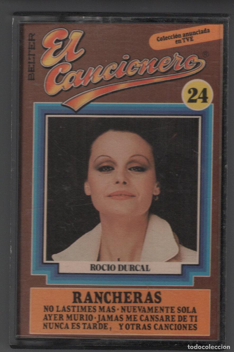 Casetes antiguos: ROCIO D&Uacute;RCAL - EL CANCIONERO N&ordm; 24. RANCHERAS - CASETE 1978