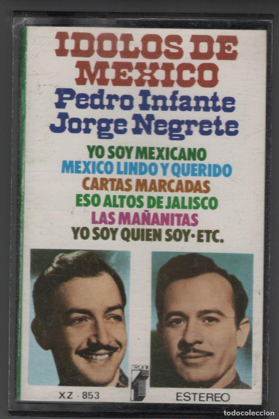 Casetes antiguos: PEDRO INFANTE / JORGE NEGRETE - IDOLOS DE MEXICO - CASETE 1977