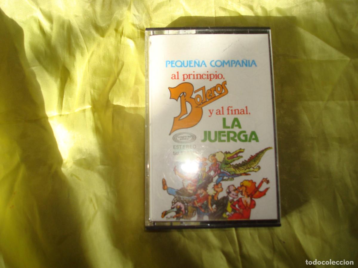 Casetes antiguos: PEQUE&Ntilde;A COMPA&Ntilde;IA. AL PRINCIPIO, BOLEROS Y AL FINAL, LA JUERGA. MOVIEPLAY, 1978. CASETE(#)
