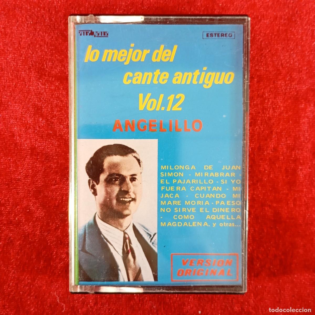Casetes antiguos: LO MEJOR DEL CANTE ANTIGUO VOL. 12 - ANGELILLO - CASETE - STEREO - 5+5 PISTAS - 230-021743 / 3010