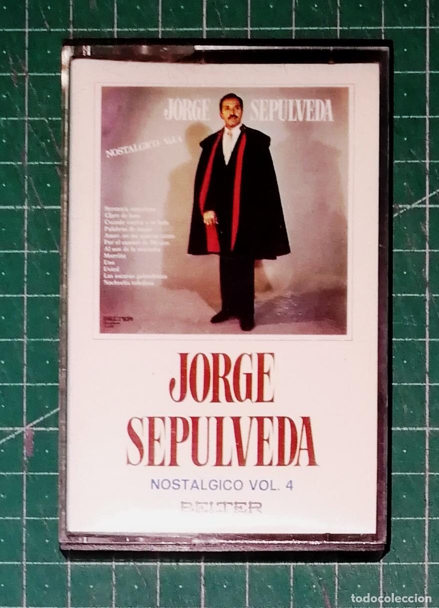 Casetes antiguos: CASETE. JORGE SEP&Uacute;LVEDA. NOST&Aacute;LGICO VOL. 4. - Belter, 1975