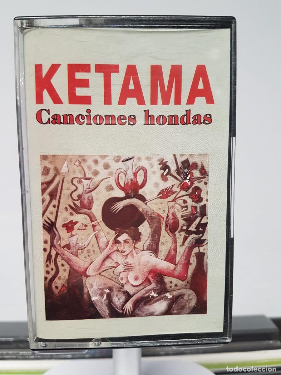 Casetes antiguos: Ketama - Canciones Hondas | Cassette