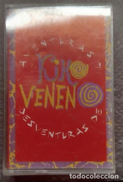 Casetes antiguos: Kiko Veneno, Aventuras Y Desventuras De Kiko Veneno - Tape