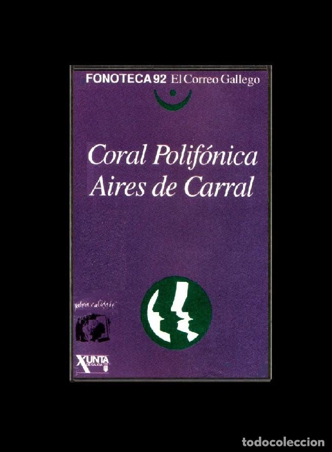 Cassette antiche: �R4141 - CORAL. POLIFONICA AIRES DE CARRAL. GALICIA. CINTA. CASETE. FONOTECA 92. N&ordm; 20.