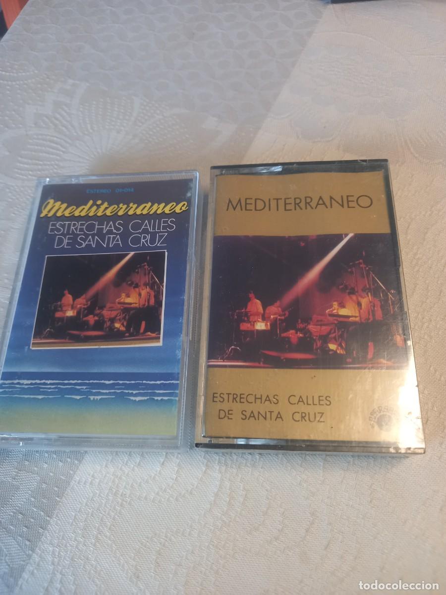 Casetes antiguos: RAR 2 CASSETTES. ESTRECHAS CALLES DE SANTA CRUZ. MEDITERRANEO. 2 EDICIONES