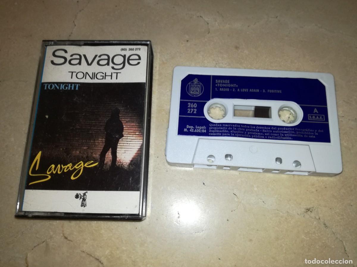 Casetes antiguos: SAVAGE-TONIGHT-ORIGINAL ESPA&Ntilde;OL 1984-RARO