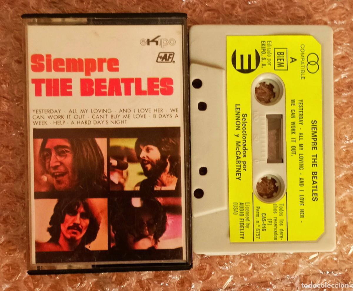 Casetes antiguos: Siempre The Beatles . (Exipo ) Cas-416