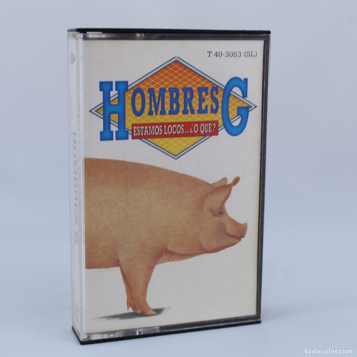 Casetes antiguos: Cassette Hombres G Estamos Locos O Que 1987 Espa&ntilde;a Pop Rock