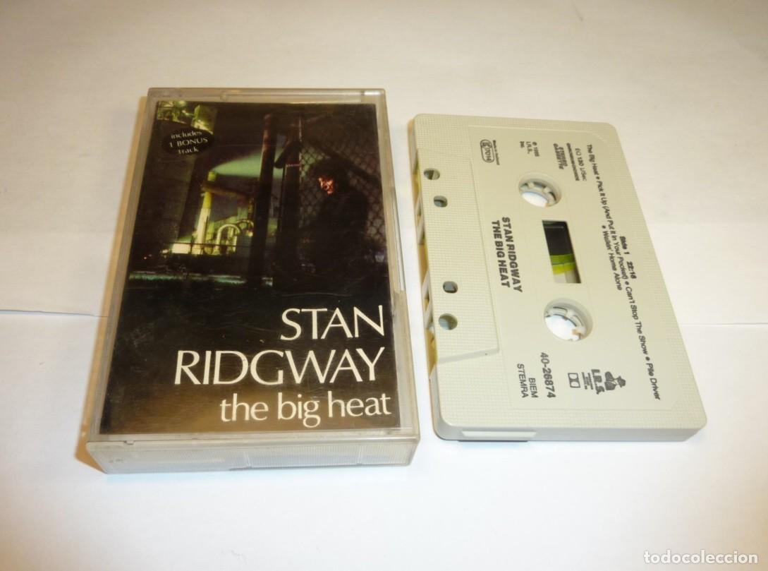 Casetes antiguos: STAN RIDGWAY // THE BIG HEAT // HOLLAND // 1985 // CASETE