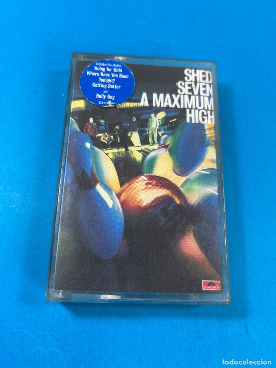Casetes antiguos: SHED SEVEN - A MAXIMUM HIGH