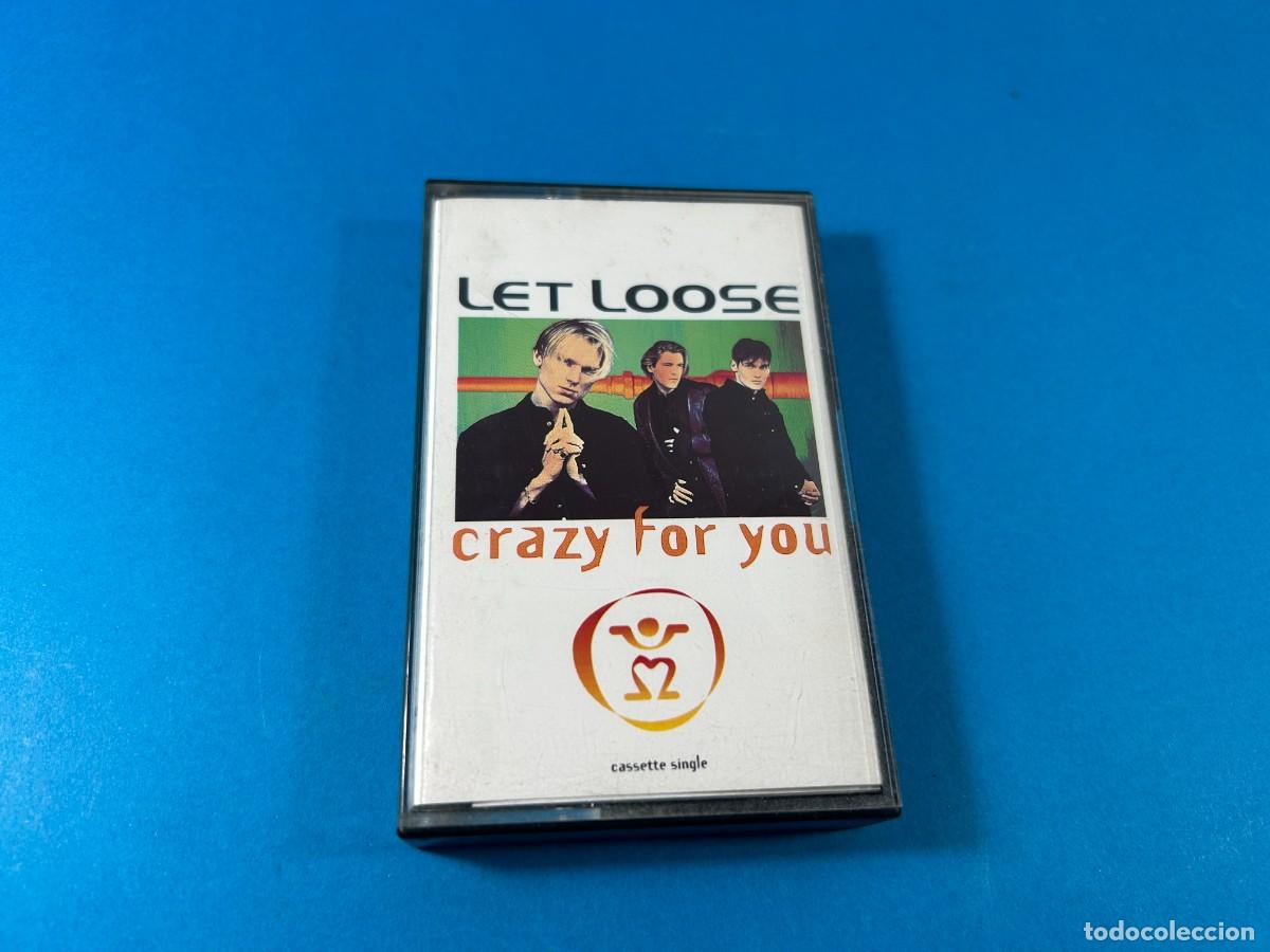Casetes antiguos: LET LOOSE - CRAZY FOR YOU