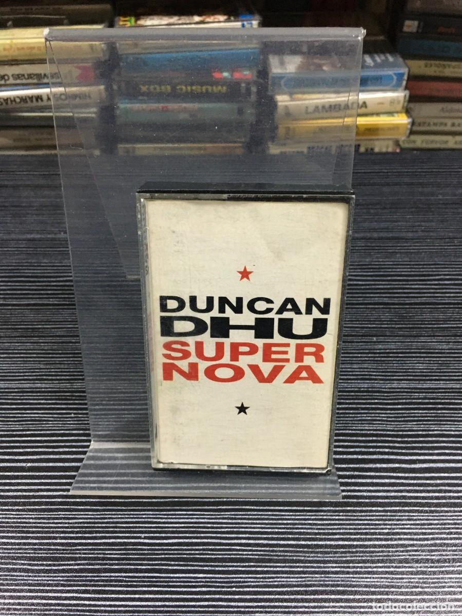 Casetes antiguos: Super Nova Duncan Dhu - Foto 1