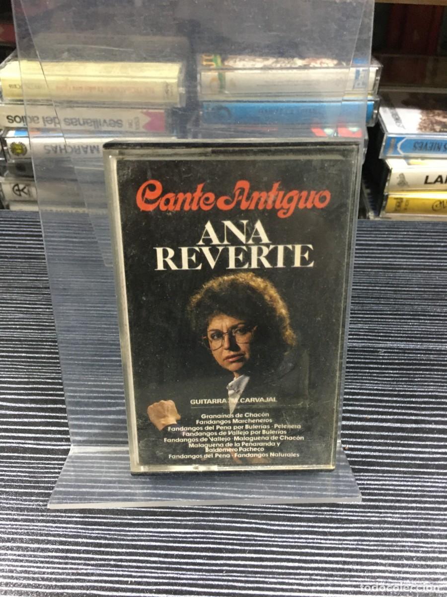 Casetes antiguos: Cante Antiguo Ana Reverte