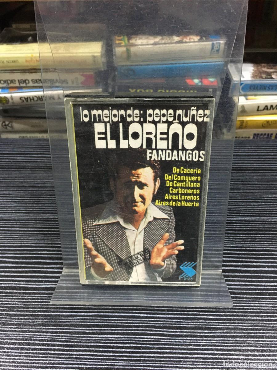 Casetes antiguos: Lo mejor de: El Lore&ntilde;o Fandangos Pepe N&uacute;&ntilde;ez &rdquo;El Lore&ntilde;o&rdquo;