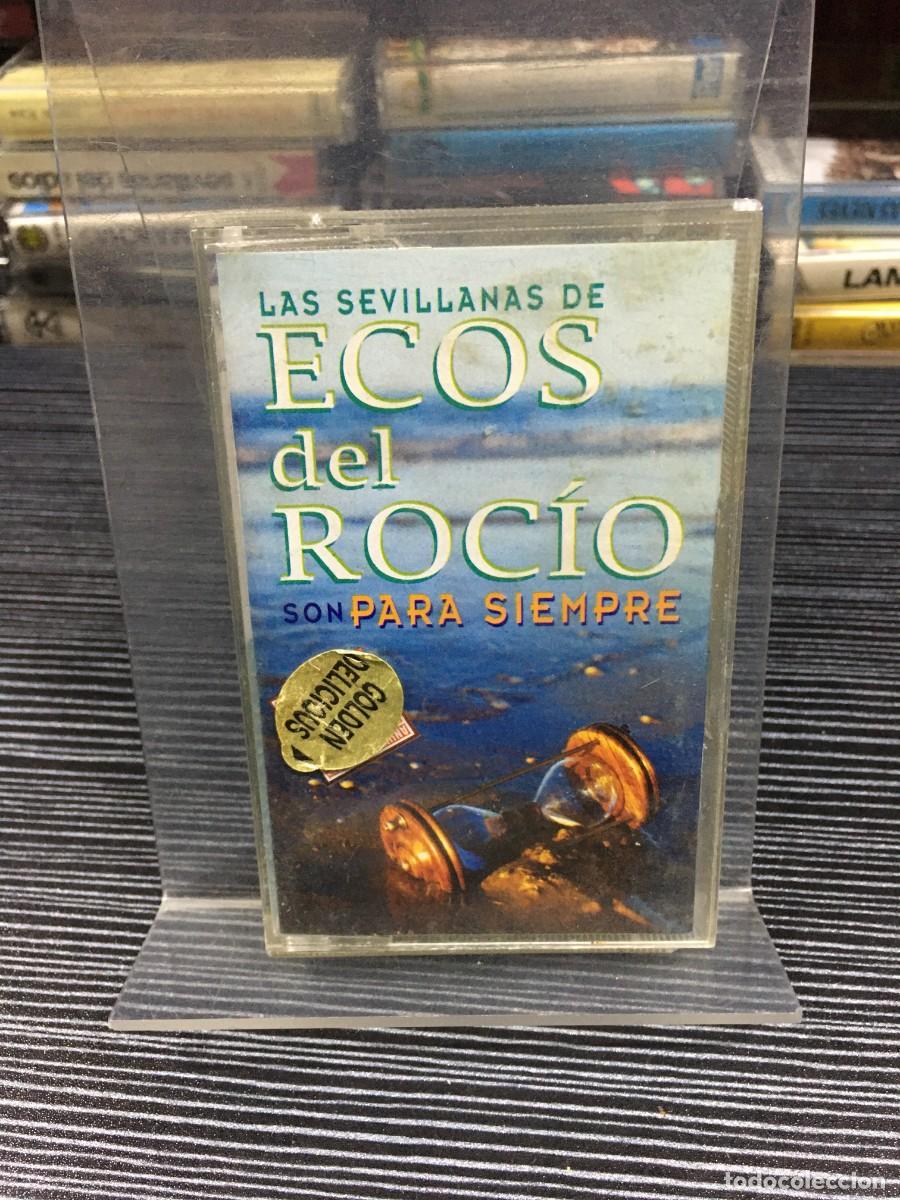 Casetes antiguos: Las Sevillanas de Ecos del Roc&iacute;o son para siempre Ecos del Roc&iacute;o