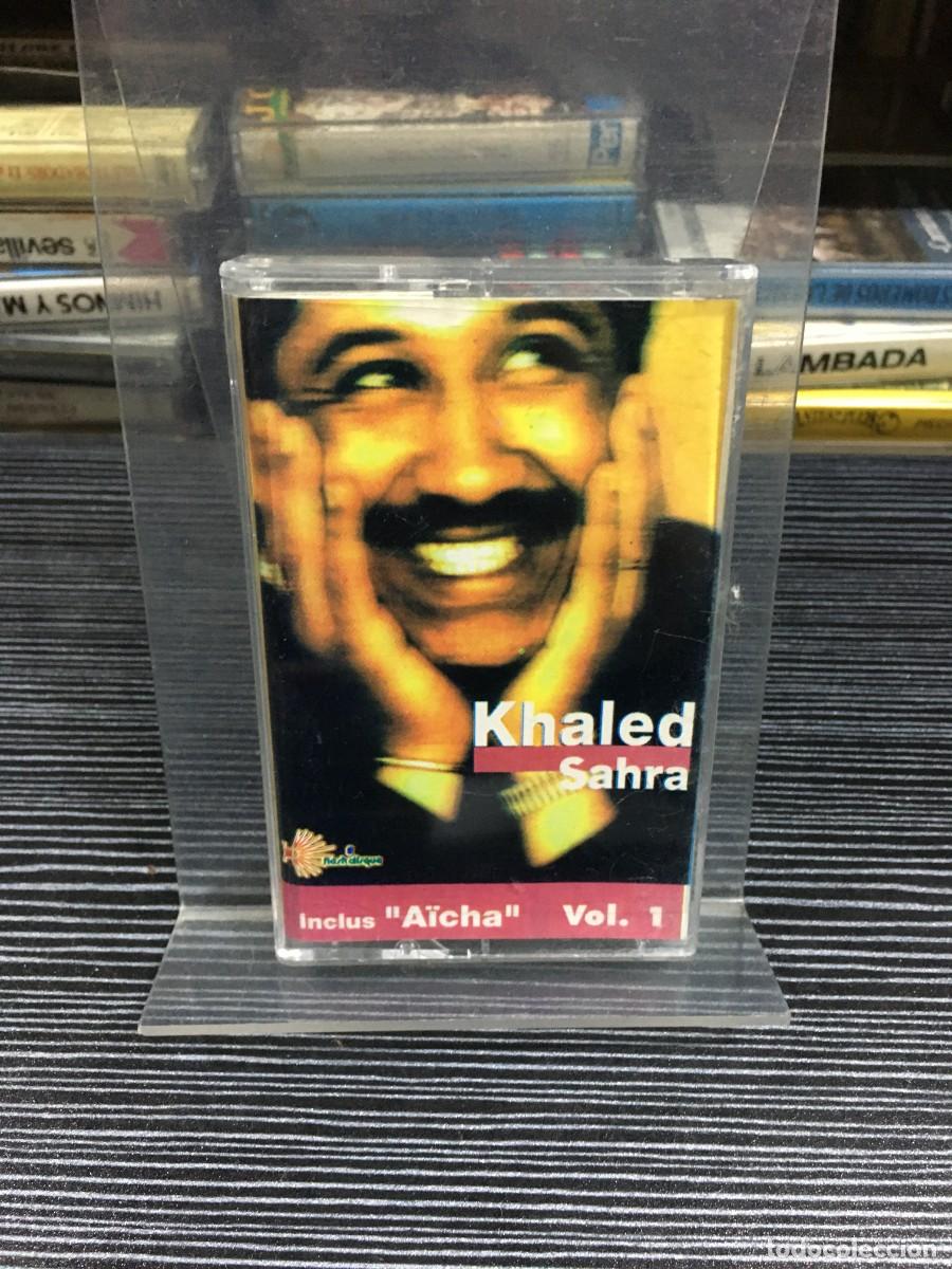 Casetes antiguos: Sahra Vol. 1 (Inclus &rdquo;A&iuml;cha&rdquo;) Khaled