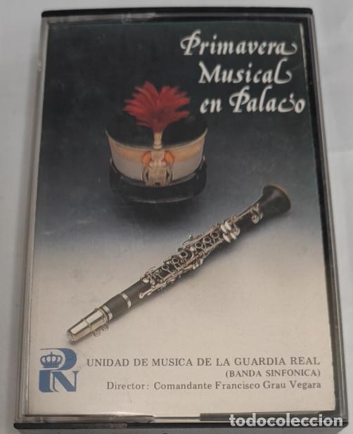 Casetes antiguos: PRIMAVERA MUSICAL EN PALACIO, UNIDAD DE MUSICA DE LA GUARDIA REAL, CINTA DE CASETE, CASSETTE