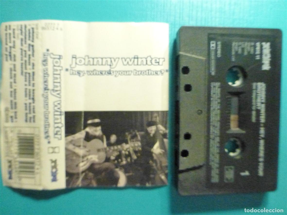 Casetes antiguos: Cinta Cassette, Casete - Johnny Winter - Hey, where&acute;s your Brother? - Virgin 1992 - Blues Hard Rock