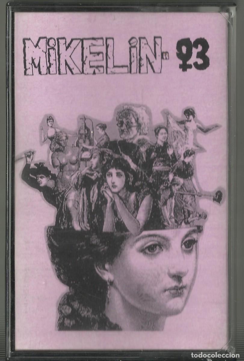 Casetes antiguos: MIKELIN 93 Varios LIN TON TAUN, MANIATICA, URTZ Y BAND GOG