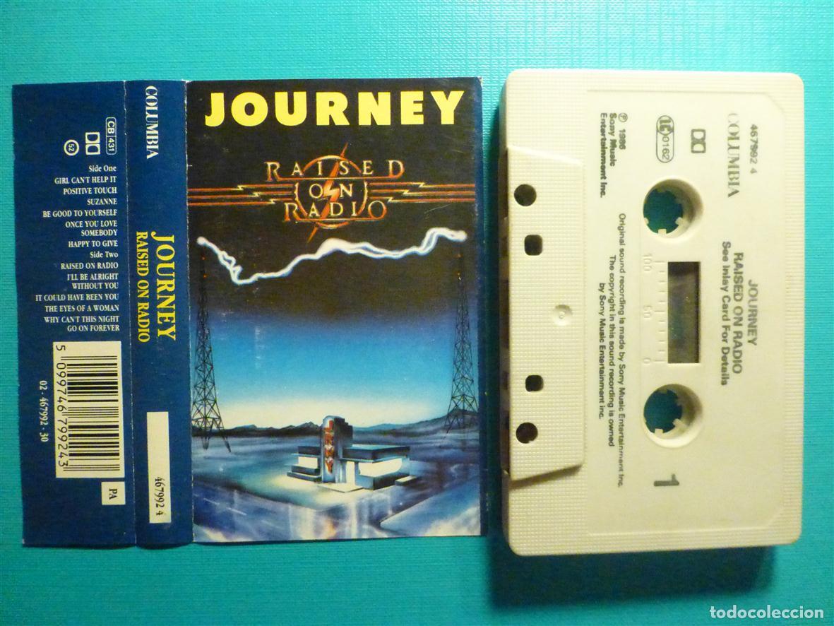 Casetes antiguos: Cinta Cassette, Casete - Journey - Raised on Radio - Columbia 1986 -