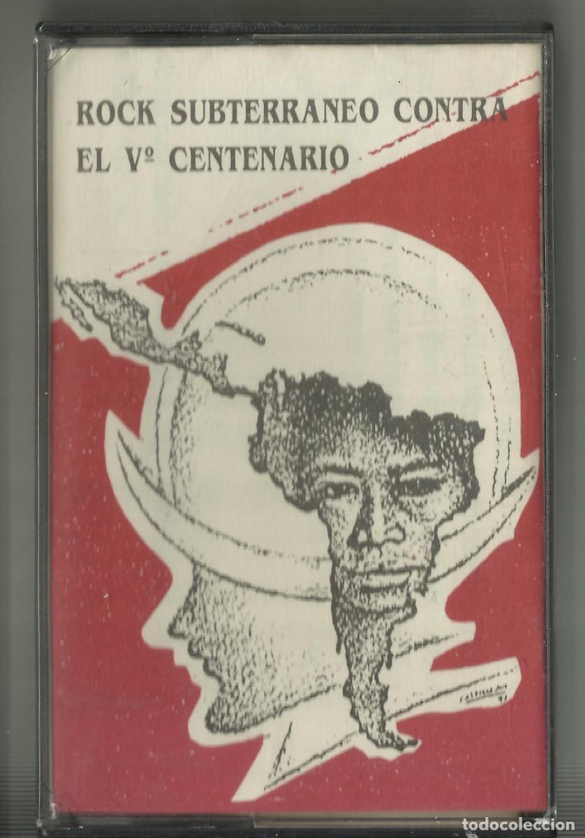 Casetes antiguos: ROCK SUBTERRANEO CONTRA EL V CENTENARIO 1991