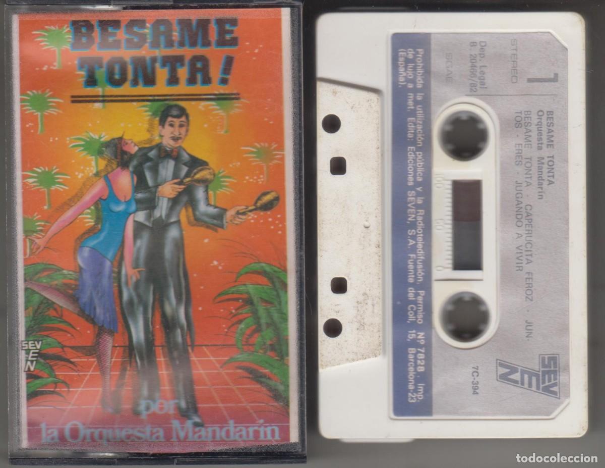 Casetes antiguos: B&eacute;same Tonta cassette Orquesta Mandar&iacute;n 1982 Seven Manolo Garc&iacute;a