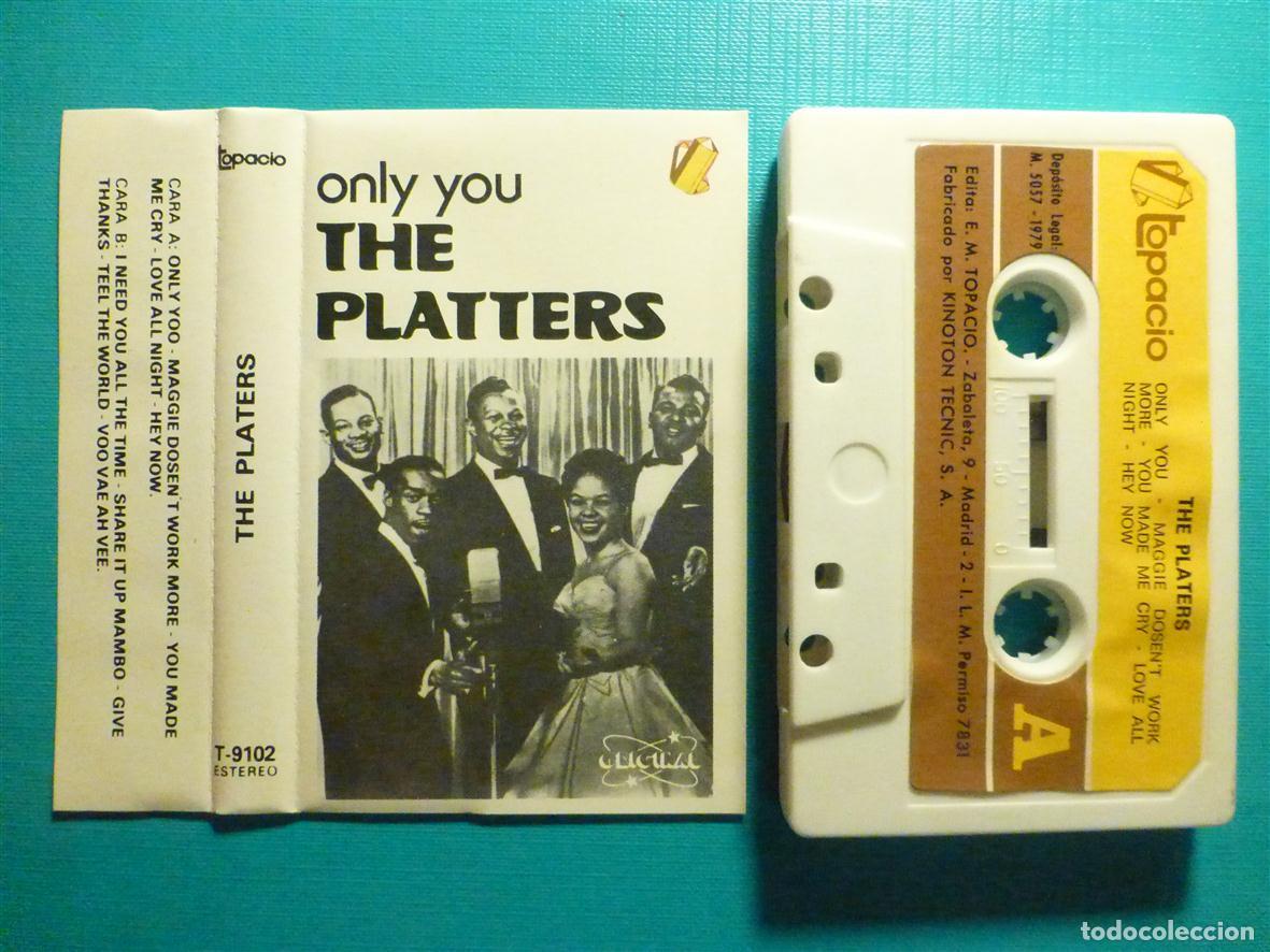 Casetes antiguos: Cinta de Cassette - Casete - Only You - The Platters - Topacio 1979 -