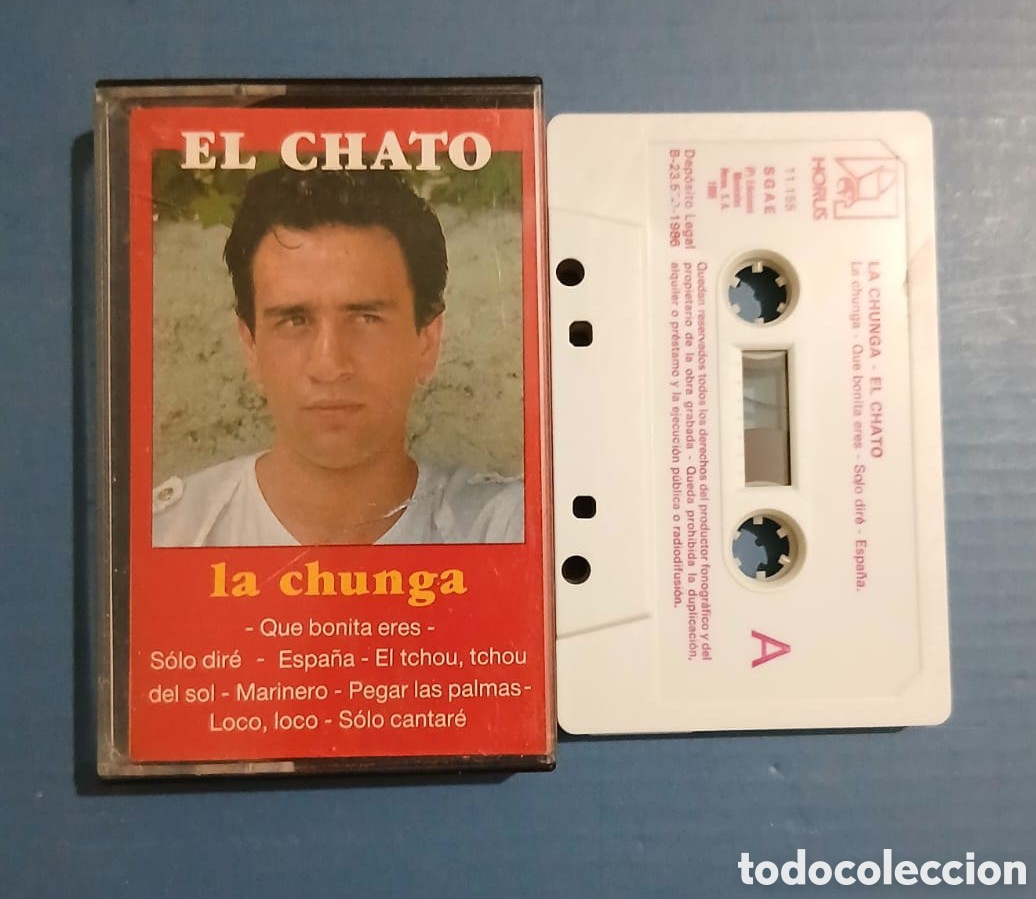 Casetes antiguos: EL CHATO &bull; La Chunga &bull; Horus 1986 &bull; CASETE