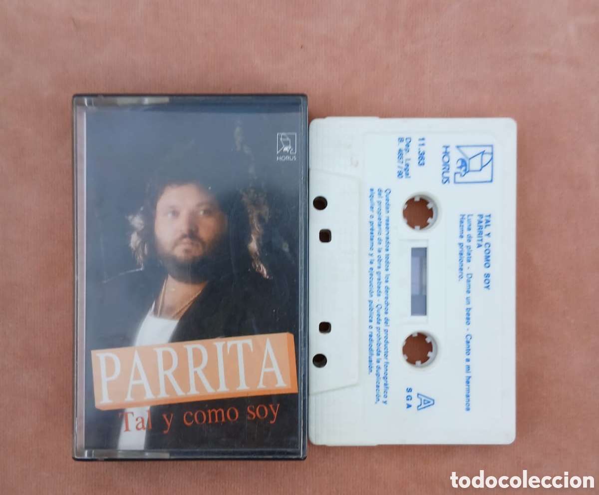 Casetes antiguos: PARRITA - TAL Y COMO SOY - HORUS - CASETE