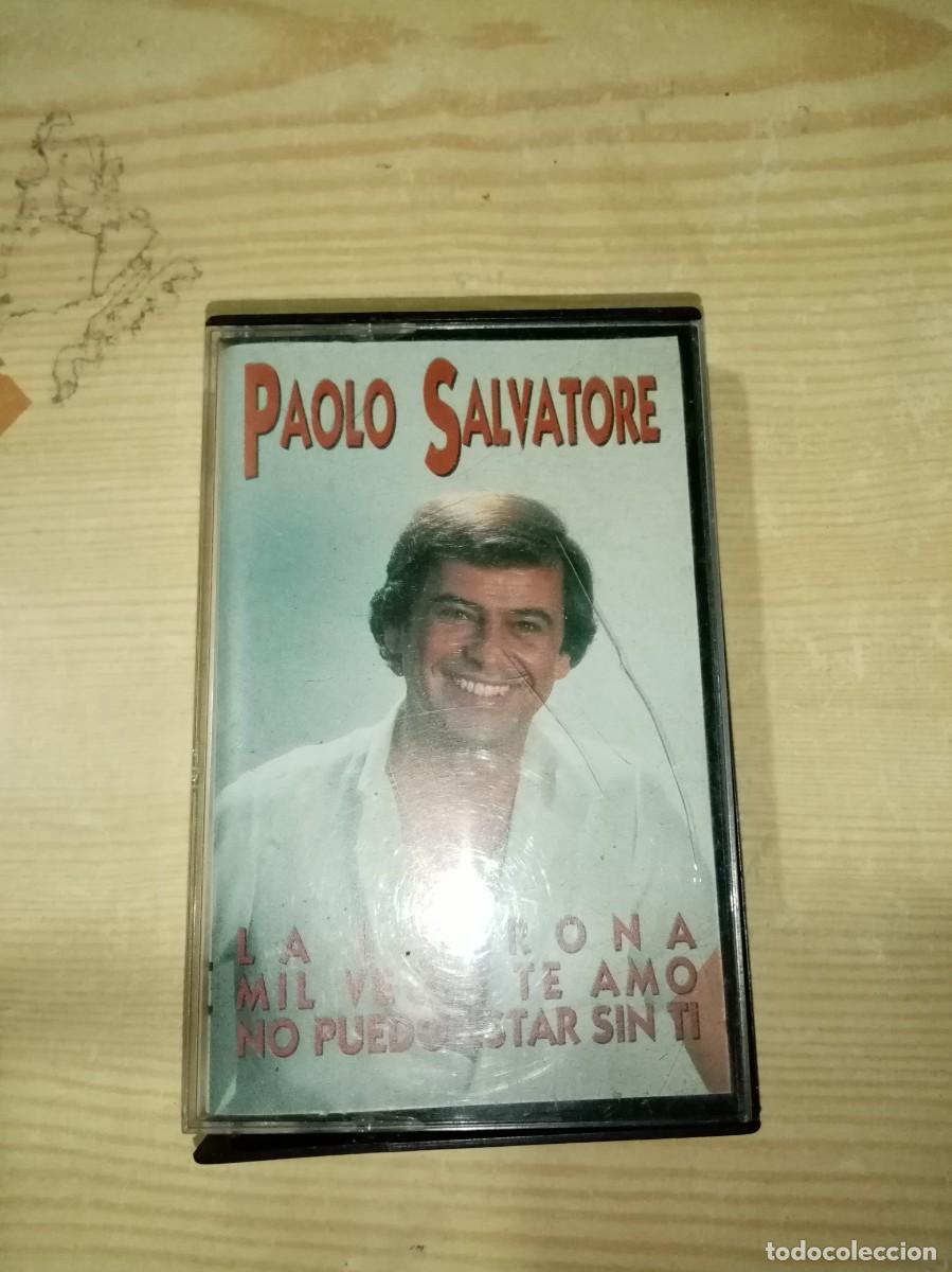 Casetes antiguos: PAOLO SALVATORE. LA LADRONA. MIL VECES TE AMO. NO PUEDO ESTAR SIN TI. C14F