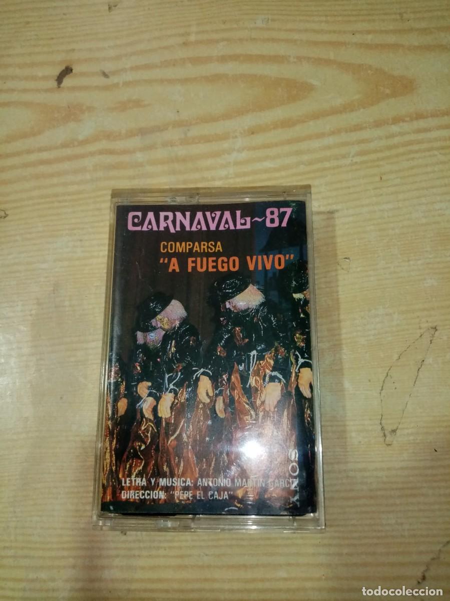Casetes antiguos: CARNAVAL 87. COMPARSA A FUEGO VIVO.