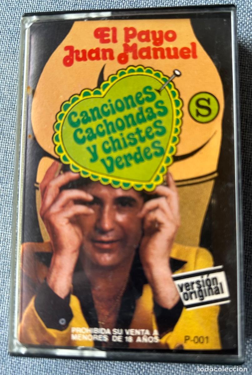 Casetes antiguos: Payo Juan Manuel &ldquo;canciones cachondas y chistes verdes&rdquo; 1980